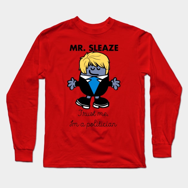 Mr Sleaze Long Sleeve T-Shirt by CGDimension